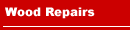 Wood Repairs